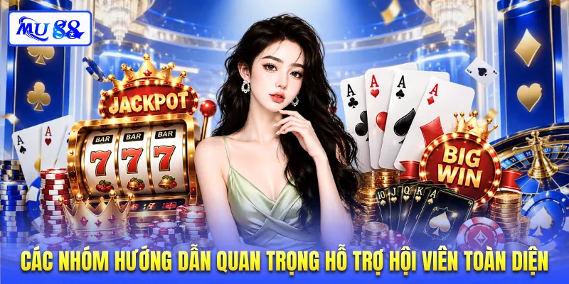 Các nhóm hướng dẫn quan trọng hỗ trợ hội viên toàn diện