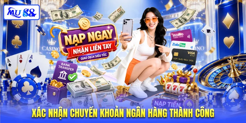Xác nhận chuyển khoản ngân hàng thành công